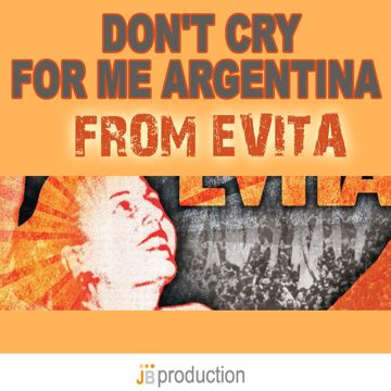 Don't Cry For Me Argetina